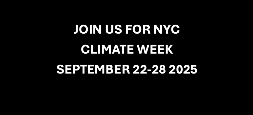 JOIN US FOR CLIMATE WEEK SEP 22-28